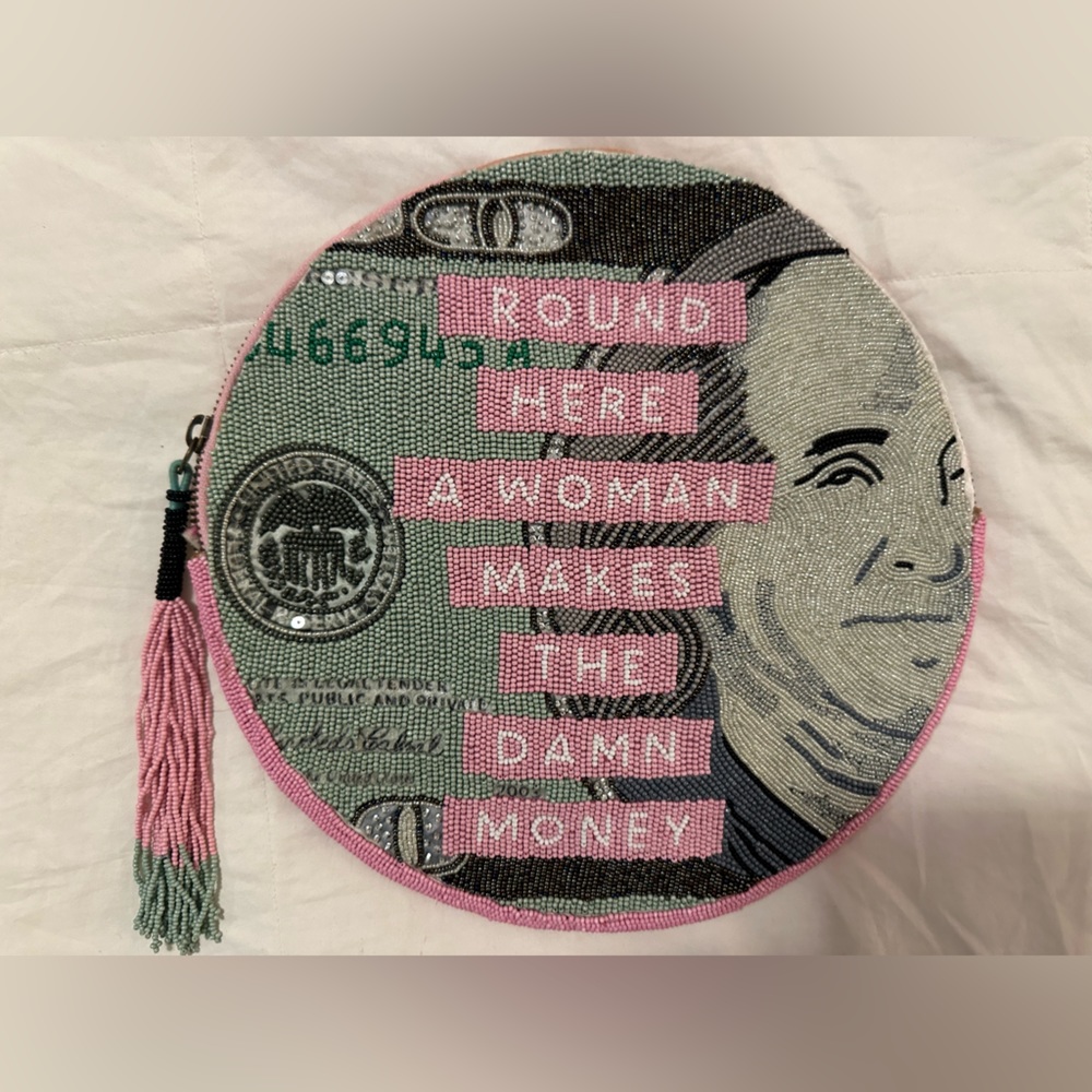 Ashley Longshore beaded bag “round here a woman makes the damn money”